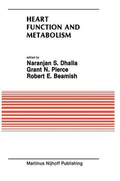 portada Heart Function and Metabolism: Proceedings of the Symposium Held at the Eighth Annual Meeting of the American Section of the International Society fo (en Inglés)