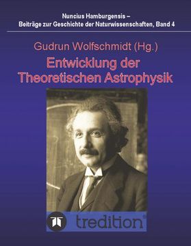 portada Entwicklung der Theoretischen Astrophysik (en Alemán)