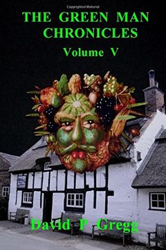 portada The Green Man Chronicles Volume V: Volume V: Volume 5
