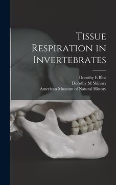 portada Tissue Respiration in Invertebrates (en Inglés)