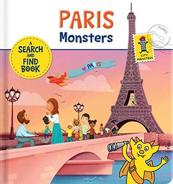 portada Paris Monsters: A Search and Find Book (City Monsters) (en Inglés)