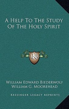 portada a help to the study of the holy spirit (en Inglés)