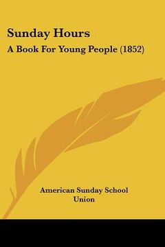 portada sunday hours: a book for young people (1852) (in English)