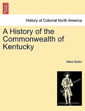 portada a history of the commonwealth of kentucky (en Inglés)