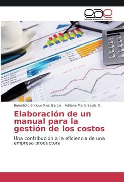 portada Elaboración de un manual para la gestión de los costos: Una contribución a la eficiencia de una empresa productora