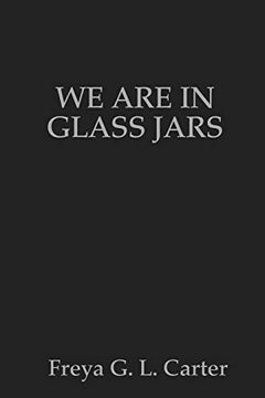 portada We are in Glass Jars (en Inglés)