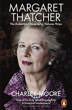 portada Margaret Thatcher: The Authorized Biography, Volume Three: Herself Alone 