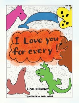 portada I Love You for Every! (in English)