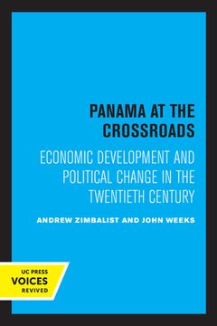 portada Panama at the Crossroads: Economic Development and Political Change in the Twentieth Century (en Inglés)