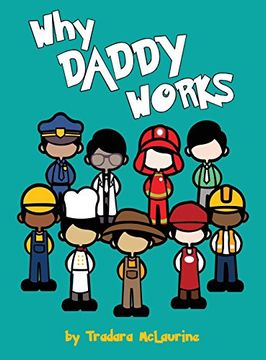 portada Why Daddy Works