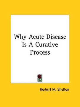 portada why acute disease is a curative process