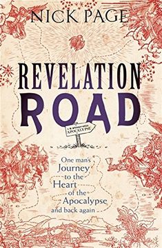 portada Revelation Road: One Man's Journey to the Heart of Apocalypse - and Back Again