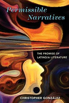 portada Permissible Narratives: The Promise of Latino (en Inglés)