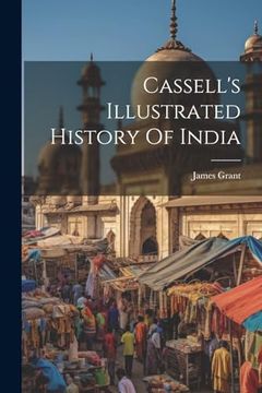 portada Cassell's Illustrated History of India (en Inglés)