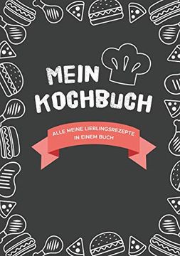 portada Mein Kochbuch zum Selberschreiben: Eigene Rezepte Sammeln - 80 Seiten, Cooles Design (en Alemán)