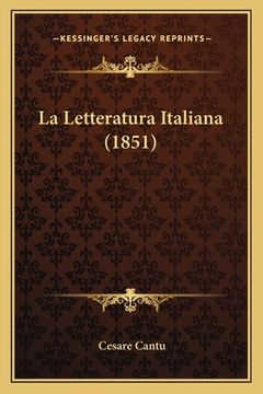 portada La Letteratura Italiana (1851) (en Italiano)