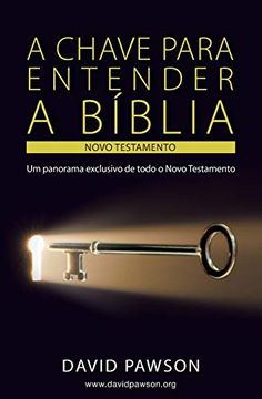portada A Chave Para Entender a Bíblia: O Novo Testamento (en Portugués)