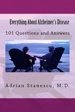 portada Everything About Alzheimer's Disease: 101 Questions and Answers (en Inglés)
