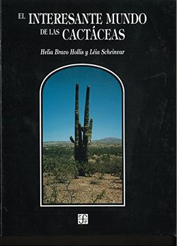 portada Interesante Mundo de las Cactaceas, el (Seccion de Obras de Ciencia y Tecnologia) (in Spanish)
