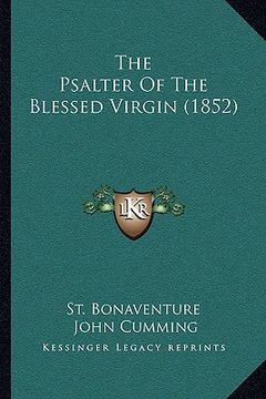 portada the psalter of the blessed virgin (1852) (en Inglés)