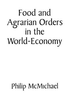 portada Food and Agrarian Orders in the World-Economy (Contributions in Economics and Economic History) (in English)