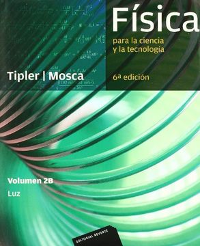 portada Física Para la Ciencia y la Tecnología, Vol. 2b: Luz, 6ª Edicion