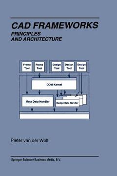 portada CAD Frameworks: Principles and Architecture (en Inglés)