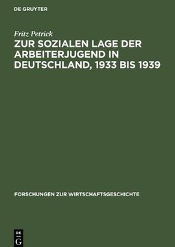 portada Zur Sozialen Lage der Arbeiterjugend in Deutschland, 1933 bis 1939 (en Alemán)
