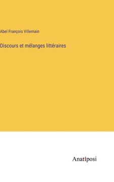 portada Discours et mélanges littéraires (en Francés)