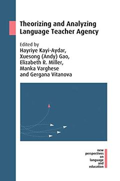 portada Theorizing and Analyzing Language Teacher Agency (New Perspectives on Language and Education) (en Inglés)