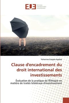 portada Clause d'encadrement du droit international des investissements (en Francés)