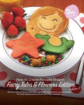 portada Big Daddy Pancakes - Volume 3 / Fairy Tales & Flowers (en Inglés)