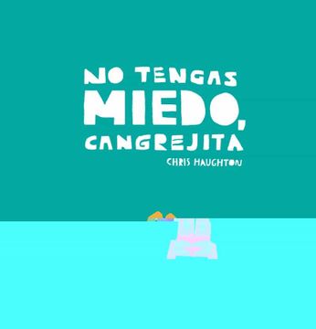 portada No Tengas Miedo, Cangrejita (in Spanish)