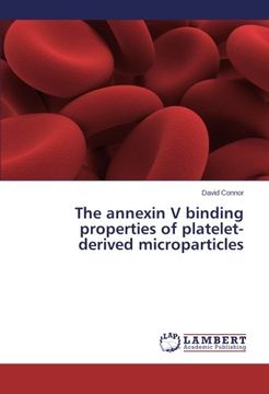 portada The Annexin V Binding Properties of Platelet-Derived Microparticles