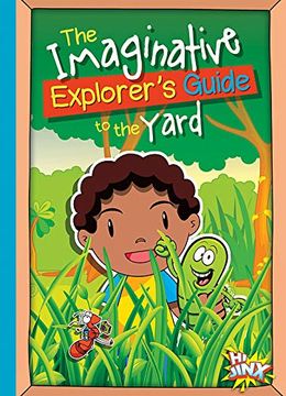 portada The Imaginative Explorer's Guide to the Yard (en Inglés)