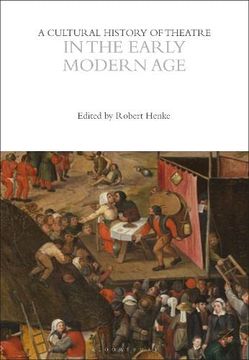 portada A Cultural History of Theatre in the Early Modern Age (en Inglés)