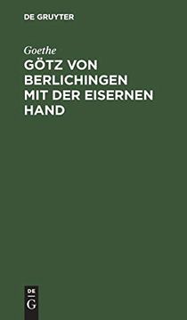 portada Götz von Berlichingen mit der Eisernen Hand (en Alemán)