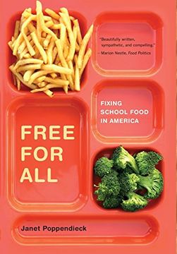 portada Free for All: Fixing School Food in America (California Studies in Food and Culture) (en Inglés)