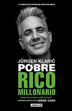 portada Jürgen Klaric. Pobre Rico Millonario / Jürgen Klaric: Poor Rich Millionaire (in Spanish)