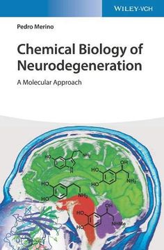 portada Chemical Biology of Neurodegeneration: A Molecular Approach (en Inglés)