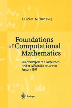 portada foundations of computational mathematics: selected papers of a conference held in rio de janeiro, january 1997