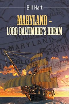 portada Maryland - Lord Baltimore's Dream.