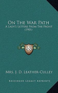 portada on the war path: a lady's letters from the front (1901)