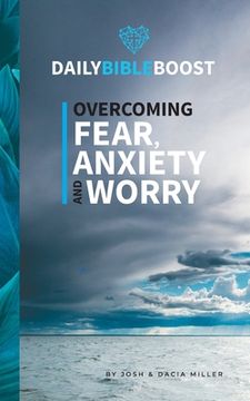 portada Daily Bible Boost: Overcoming Fear, Anxiety and Worry (en Inglés)
