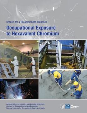 portada Occupational Exposure to Hexavalent Chromium: Criteria for a Recommended Standard (en Inglés)