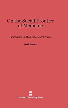 portada On the Social Frontier of Medicine: Pioneering in Medical Social Service