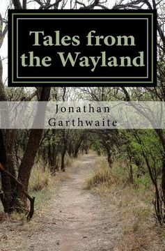 portada Tales From the Wayland: Forth Edition (en Inglés)