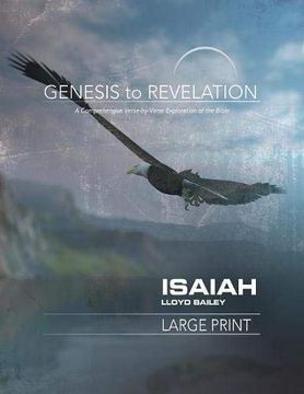 portada Genesis to Revelation: Isaiah Participant Book Large Print: A Comprehensive Verse-By-Verse Exploration of the Bible (en Inglés)