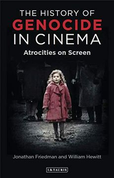 portada The History of Genocide in Cinema: Atrocities on Screen (in English)