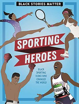 portada Sporting Heroes (Black Stories Matter) (en Inglés)